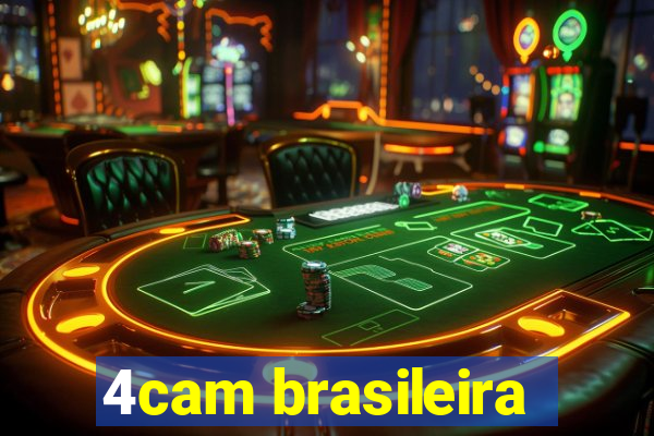 4cam brasileira